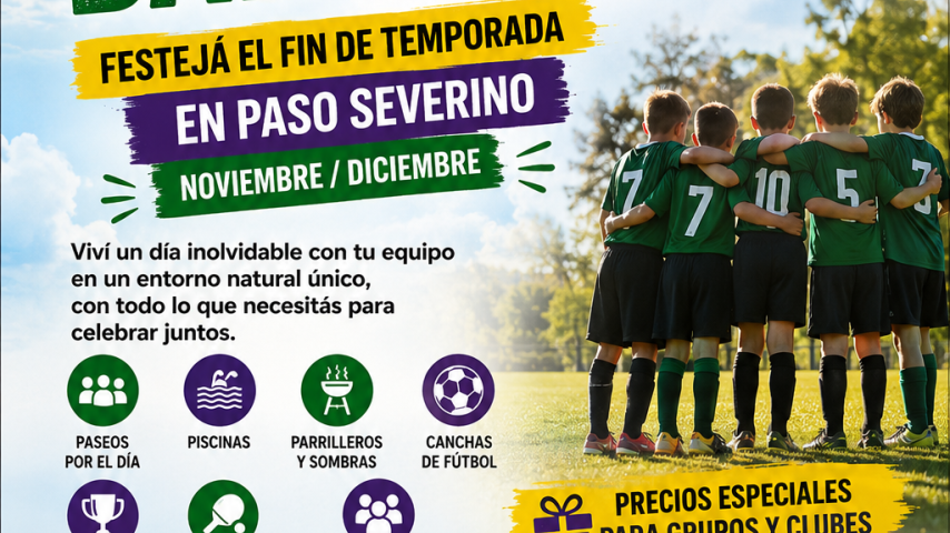 Flyer Clubes de Baby Fútbol – Festejá el fin de temporada en Paso Severino (noviembre y diciembre)